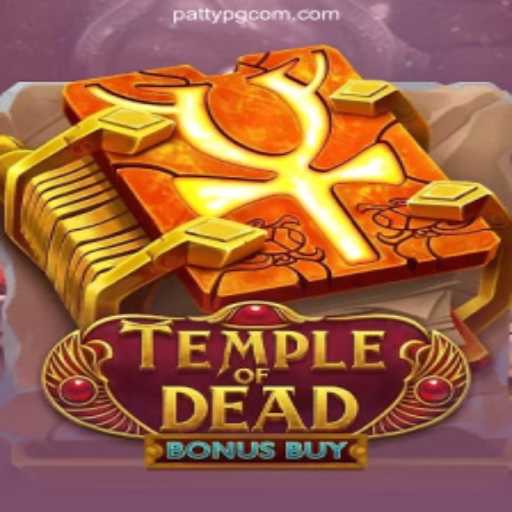 Temple of Dead Bonus Buy: Discover the Thrilling World of PATTYPG.COM Brasil's Premier Online Gaming Experience